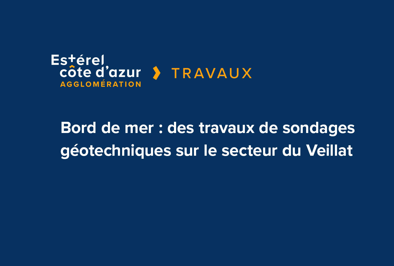 Visuel sur fond bleu avec le logo et la catégorie travaux avec le titre de l'article en blanc pour des travaux de sondage géotechniques sur le secteur du Veillat à Saint-Raphaël