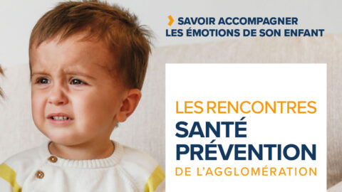 Affiche de la conférence Les Rencontres Santé Prévention : Savoir accompagner les émotions de son enfant