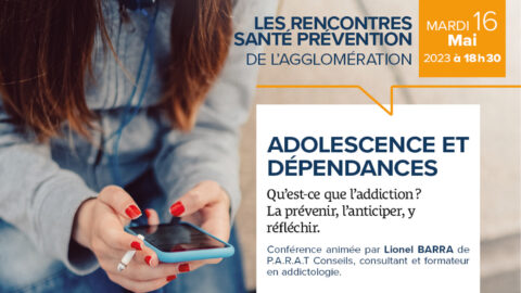 Affiche Les rencontres santé prévention de l'agglomération Adolescence et dépendances